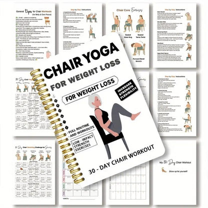 The Complete Guide to Chair Yoga for Seniors Over 60: 40+ Low-Impact Easy Exercises to Restore Strength, Mobility, Balance, and Lose Weight