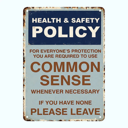 🔥LAST DAY 50% OFF - 😂🤘Sarcastic "Common Sense Policy" Vintage Metal Sign