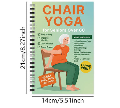 Chair Yoga for Seniors Over 60: A Complete Guide with 40+ Gentle Low-Impact Exercises for Strength, Mobility, Balance & Weight Loss